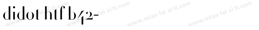 didot htf b42字体转换